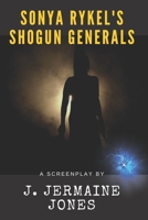Sonya Rykel's ShoGun Generals 1708405933 Book Cover