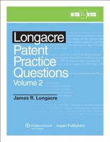 Longacre Patent Practice Questions, Volume 2 0735584745 Book Cover