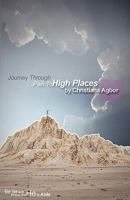 Journey Through Pain to High Places 1427619069 Book Cover