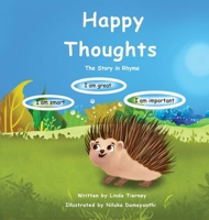 Happy Thoughts - The Story in Rhyme B0CT2QG9ZL Book Cover