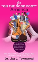 Get on the Good Foot 0692774823 Book Cover