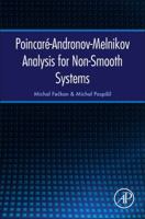 Poincar�-Andronov-Melnikov Analysis for Non-Smooth Systems 012804294X Book Cover