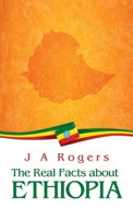 The Real Facts About Ethiopia (B.C.P. Pamphlet) (B.C.P. Pamphlet) 1614278539 Book Cover