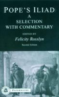 Pope's Iliad: A Selection with Commentary (Bristol Classical Paperbacks) (Bristol Classical Paperbacks) 0862920493 Book Cover