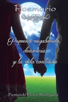 Poemario: Pequeño vagabundo, denuncia y la vida continua (Spanish Edition) 171934552X Book Cover