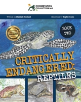 Conservation Collection AU - Critically Endangered: Reptiles 1922628662 Book Cover