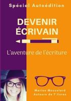 Devenir écrivain: l'aventure de l'écriture 0244321574 Book Cover