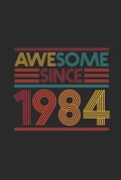 Awesome Since 1984: Graph Ruled Notebook - Journal for Birthday Gift Idea 1699128065 Book Cover