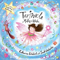 Twinkle Makes a Wish 1534429212 Book Cover