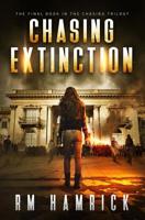 Chasing Extinction 1725520826 Book Cover