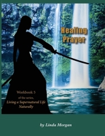 Healing Prayer 1954509103 Book Cover