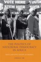 Politics of Neoliberal Democracy in Africa: State and Civil Society in Nigeria 1845116569 Book Cover