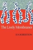 Lively Membranes 0521237475 Book Cover