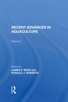 Recent Advances in Aquaculture: Volume 2 1468487388 Book Cover