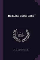 No. 13, Rue Du Bon Diable 1377602060 Book Cover