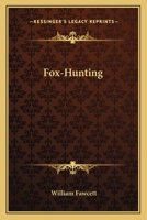Fox Hunting 1163143731 Book Cover