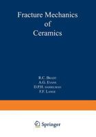 Fracture Mechanics of Ceramics: Volume 8: Microstructure, Methods, Design, and Fatigue 146157028X Book Cover