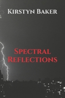 Spectral Reflections B0C2RFTW9S Book Cover