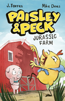 Paisley & Peck: Jurassic Farm 1771476400 Book Cover