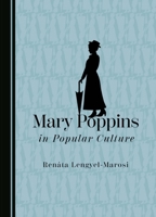 Mary Poppins in Popular Culture 1036402681 Book Cover