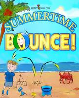 Summertime Bounce! (4) 1945168870 Book Cover