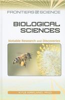 Biological Sciences: Notable Research and Discoveries 0816074399 Book Cover