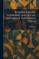 Readings in the Economic and Social History of the United States 1025943503 Book Cover