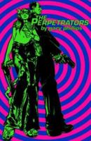 The Perpetrators 0966347374 Book Cover