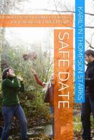 Safe Date: How to Prevent Dating Violence for Parents of TWEEN Girls 1517578930 Book Cover