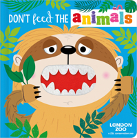 Don't Feed the Animals! 1805449877 Book Cover