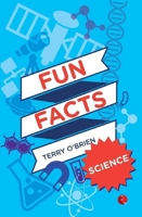 Fun Facts: Science 8129129221 Book Cover