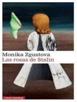 Las rosas de Stalin 8416495394 Book Cover