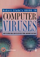 Guide to Computer Viruses: How to avoid them, how to get rid of them, and how to get help 0387946632 Book Cover