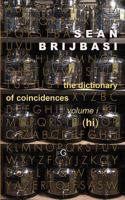 The Dictionary of Coincidences, Volume I (Hi) 0985213345 Book Cover