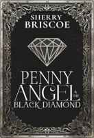 Penny Angel and the Black Diamond 1732949565 Book Cover