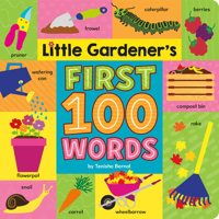 Little Gardener's First 100 Words 0593570855 Book Cover