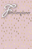 Familienplaner: 2019/2020 I Tagesplaner I 4 Spalten I A5 I Einkaufsliste I To Do Liste I Kochplan I Ferien I Jahres�bersichten I Geschenkidee Eltern, Oma, Opa, Tante, Onkel I f�r Erzieher I Motiv: rai 1692590634 Book Cover