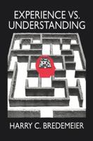 Experience Versus Understanding: Understanding Yourself in Twenty-First Century Societies 1138509949 Book Cover