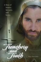Treachery and Truth 081987535X Book Cover