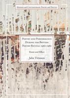 Poetry and Performance During the British Poetry Revival 1960-1980: Event and Effect 3319582100 Book Cover