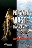 Polymer Waste Management 1119536081 Book Cover