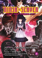 Ninja Slayer, Part 2: Last Girl Standing 1941220940 Book Cover