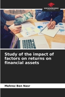 Study of the impact of factors on returns on financial assets 620798692X Book Cover