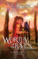 Worthy of the Raven: Stalked by Darkness 1959709011 Book Cover