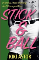 Stick and Ball B0BRLY2Q18 Book Cover