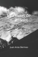 Las ruinas de Galadriel (Pentalibro) 1507668279 Book Cover