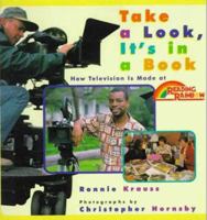 Take a Look, It's in a Book: How Television Is Made at Reading Rainbow 0802784887 Book Cover