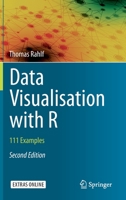 Data Visualisation with R : 111 Examples 3030284468 Book Cover