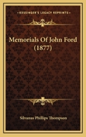 Memorials of John Ford 1146444192 Book Cover