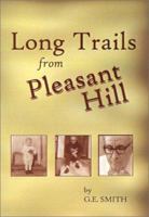 Long Trails from Pleasant Hill 0738840815 Book Cover